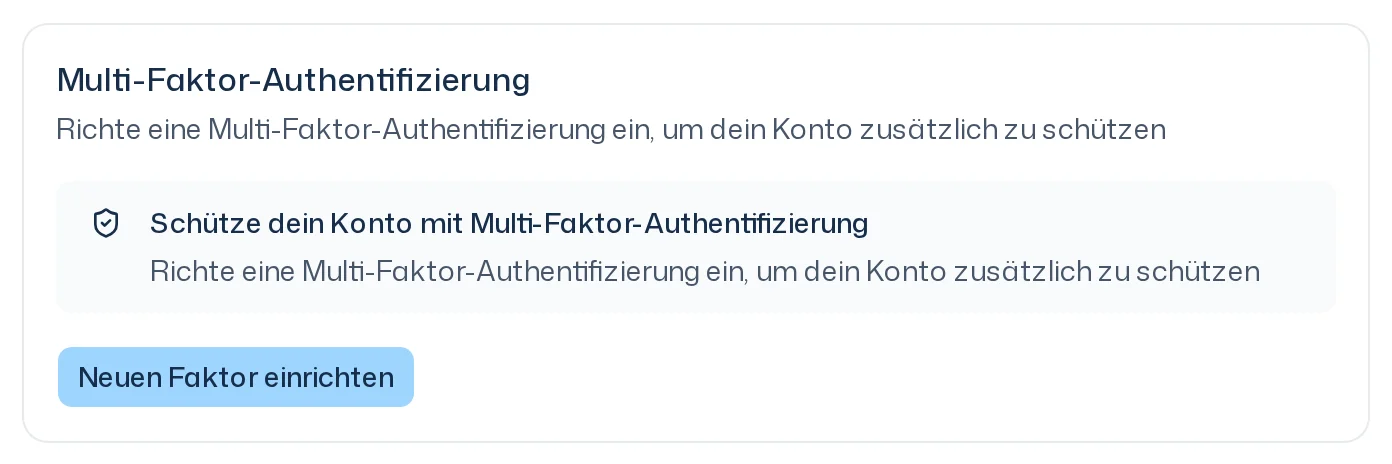Karte Multi-Faktor-Authentifizierung mit dem Button Neuen Faktor einrichten