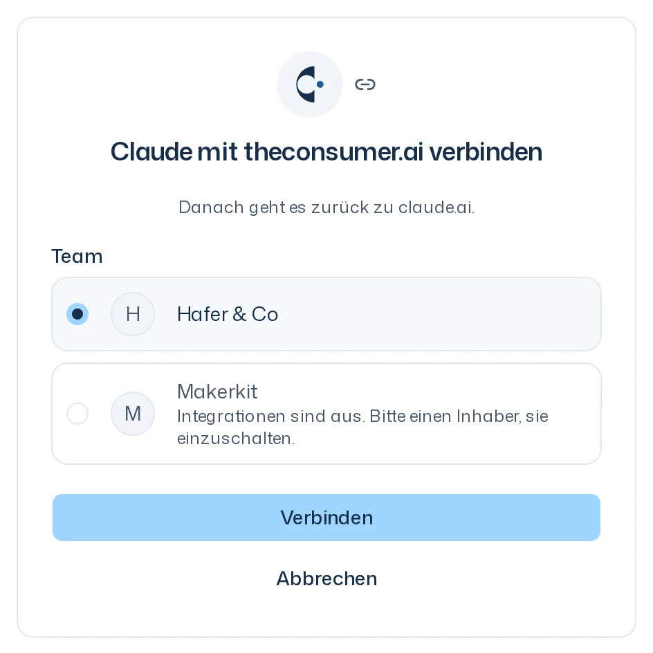 Seite Claude mit theconsumer.ai verbinden mit der Team-Auswahl, in der ein Team wählbar ist und ein zweites ausgegraut mit dem Hinweis, dass die Integrationen aus sind, sowie den Buttons Verbinden und Abbrechen